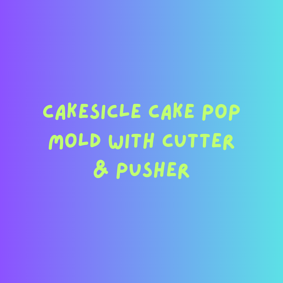 Cake pop molds