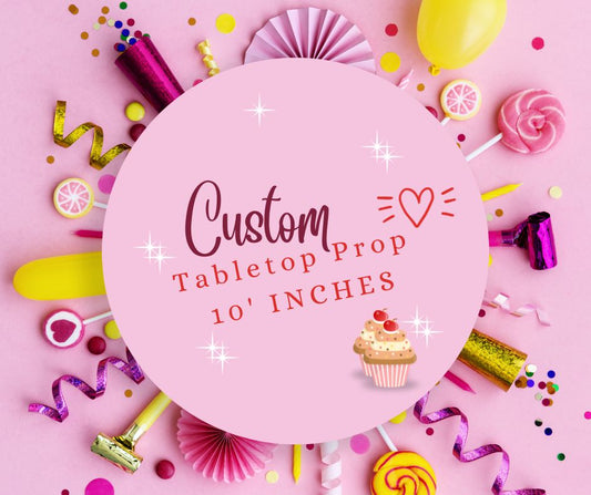 10" TABLETOP Props
