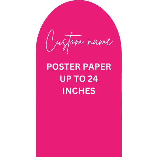 POSTER-Custom name, 1 name cutout up to 24 inches