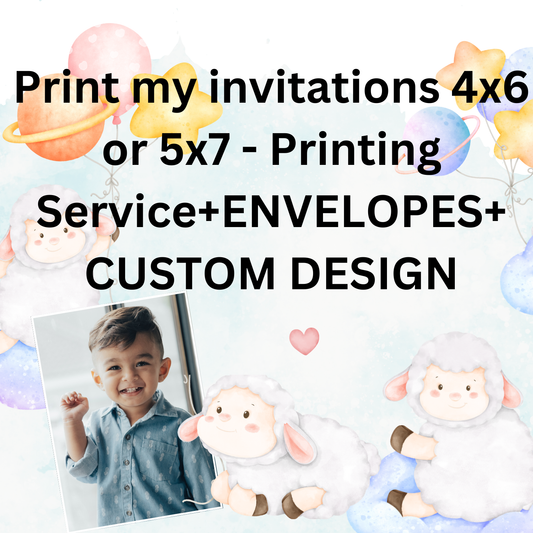 Print my invitations 4x6 or 5x7 - Printing Service