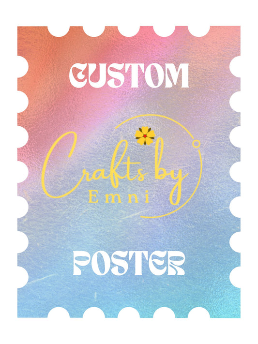 CUSTOM POSTER